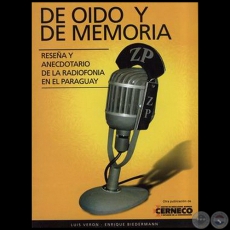 DE OIDO Y DE MEMORIA - Autores: LUIS VERN; ENRIQUE BIEDERMANN - Ao 2004